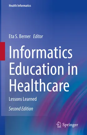 Berner | Informatics Education in Healthcare | E-Book | www.sack.de