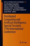 Rodríguez González / González-Briones / Gola |  Distributed Computing and Artificial Intelligence, Special Sessions, 17th International Conference | Buch |  Sack Fachmedien