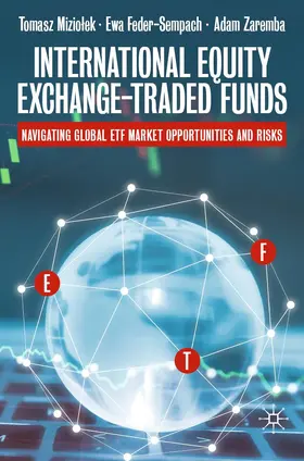 Miziolek / Miziolek / Feder-Sempach |  International Equity Exchange-Traded Funds | Buch |  Sack Fachmedien