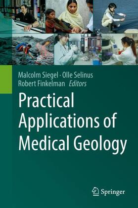 Siegel / Finkelman / Selinus | Practical Applications of Medical Geology | Buch | 978-3-030-53892-7 | sack.de