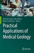 Siegel / Finkelman / Selinus |  Practical Applications of Medical Geology | Buch |  Sack Fachmedien