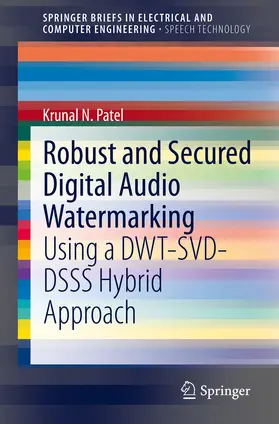 Patel |  Robust and Secured Digital Audio Watermarking | eBook | Sack Fachmedien