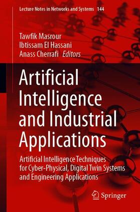Masrour / Cherrafi / El Hassani | Artificial Intelligence and Industrial Applications | Buch | 978-3-030-53969-6 | sack.de