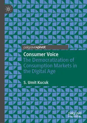 Kucuk | Consumer Voice | Buch | 978-3-030-53982-5 | sack.de