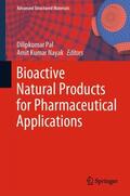 Nayak / Pal |  Bioactive Natural Products for Pharmaceutical Applications | Buch |  Sack Fachmedien