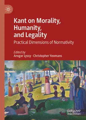 Lyssy / Yeomans |  Kant on Morality, Humanity, and Legality | eBook | Sack Fachmedien