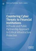 Lowery / Pomerleau |  Countering Cyber Threats to Financial Institutions | Buch |  Sack Fachmedien