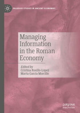 Rosillo-López / García Morcillo | Managing Information in the Roman Economy | E-Book | sack.de