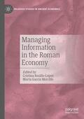 García Morcillo / Rosillo-López |  Managing Information in the Roman Economy | Buch |  Sack Fachmedien