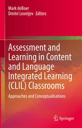 deBoer / Leontjev |  Assessment and Learning in Content and Language Integrated Learning (CLIL) Classrooms | eBook | Sack Fachmedien