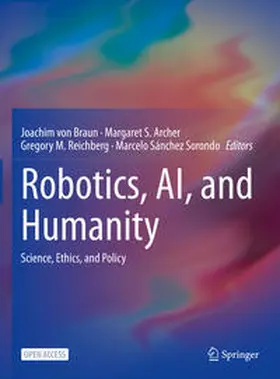 von Braun / Sánchez Sorondo / S. Archer |  Robotics, AI, and Humanity | Buch |  Sack Fachmedien