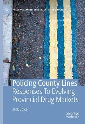 Spicer |  Policing County Lines | Buch |  Sack Fachmedien