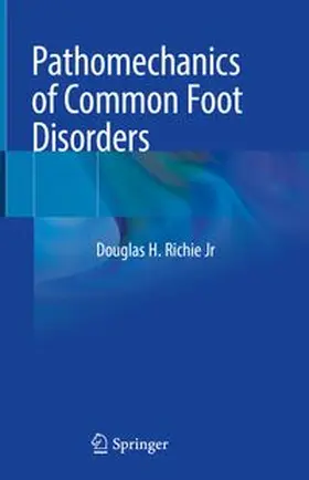 Richie Jr |  Pathomechanics of Common Foot Disorders | eBook | Sack Fachmedien