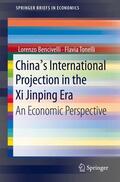 Tonelli / Bencivelli |  China's International Projection in the Xi Jinping Era | Buch |  Sack Fachmedien