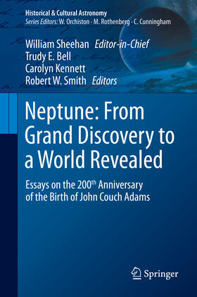 Sheehan / Smith / Bell | Neptune: From Grand Discovery to a World Revealed | Buch | 978-3-030-54217-7 | sack.de