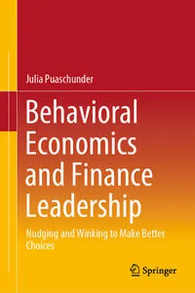 Puaschunder | Behavioral Economics and Finance Leadership | Buch | 978-3-030-54329-7 | sack.de