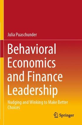 Puaschunder | Behavioral Economics and Finance Leadership | Buch | 978-3-030-54332-7 | sack.de