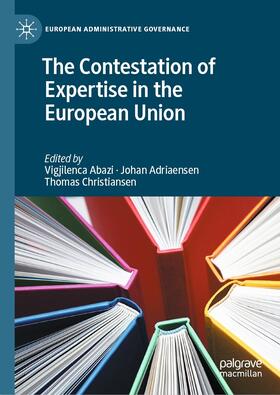 Abazi / Adriaensen / Christiansen | The Contestation of Expertise in the European Union | E-Book | sack.de
