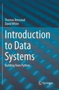 White / Bressoud |  Introduction to Data Systems | Buch |  Sack Fachmedien