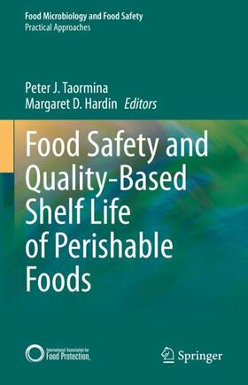 Hardin / Taormina | Food Safety and Quality-Based Shelf Life of Perishable Foods | Buch | 978-3-030-54374-7 | sack.de