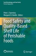 Hardin / Taormina |  Food Safety and Quality-Based Shelf Life of Perishable Foods | Buch |  Sack Fachmedien
