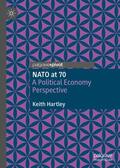 Hartley |  NATO at 70 | Buch |  Sack Fachmedien