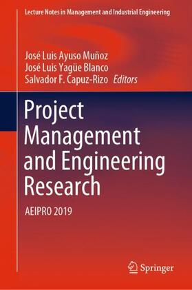 Ayuso Muñoz / Capuz-Rizo / Yagüe Blanco | Project Management and Engineering Research | Buch | 978-3-030-54409-6 | sack.de