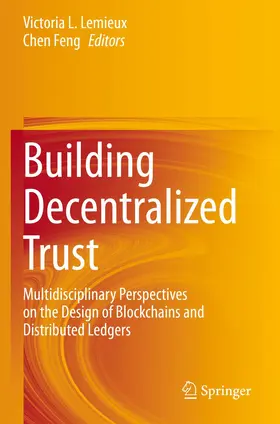 Feng / Lemieux |  Building Decentralized Trust | Buch |  Sack Fachmedien