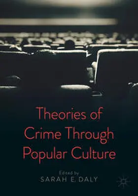 Daly | Theories of Crime Through Popular Culture | E-Book | www.sack.de