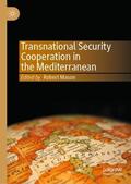 Mason |  Transnational Security Cooperation in the Mediterranean | Buch |  Sack Fachmedien