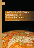 Mason |  Transnational Security Cooperation in the Mediterranean | eBook | Sack Fachmedien
