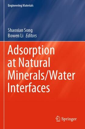 Li / Song | Adsorption at Natural Minerals/Water Interfaces | Buch | 978-3-030-54453-9 | sack.de