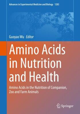 Wu | Amino Acids in Nutrition and Health | Buch | 978-3-030-54461-4 | sack.de