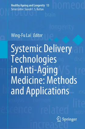 Lai | Systemic Delivery Technologies in Anti-Aging Medicine: Methods and Applications | E-Book | www.sack.de