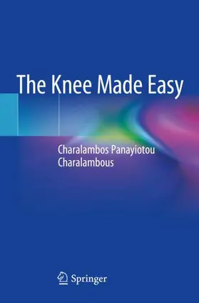 Panayiotou Charalambous | The Knee Made Easy | Buch | 978-3-030-54508-6 | www.sack.de