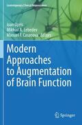 Opris / F. Casanova / A. Lebedev |  Modern Approaches to Augmentation of Brain Function | Buch |  Sack Fachmedien