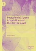 Kao |  Postcolonial Screen Adaptation and the British Novel | Buch |  Sack Fachmedien