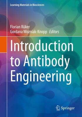 Wozniak-Knopp / Rüker | Introduction to Antibody Engineering | Buch | 978-3-030-54629-8 | sack.de