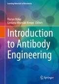 Wozniak-Knopp / Rüker |  Introduction to Antibody Engineering | Buch |  Sack Fachmedien