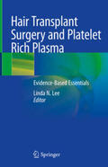 Lee |  Hair Transplant Surgery and Platelet Rich Plasma | eBook | Sack Fachmedien