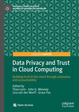 Lynn / Fox / Mooney |  Data Privacy and Trust in Cloud Computing | Buch |  Sack Fachmedien