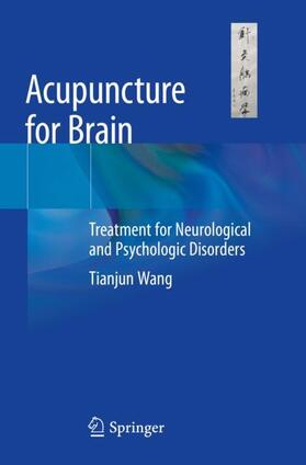 Wang | Acupuncture for Brain | Buch | 978-3-030-54665-6 | sack.de