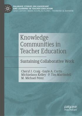 Craig / Curtis / Pérez |  Knowledge Communities in Teacher Education | Buch |  Sack Fachmedien
