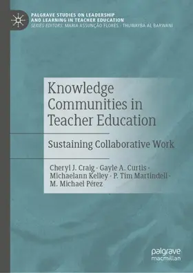 Craig / Curtis / Pérez |  Knowledge Communities in Teacher Education | Buch |  Sack Fachmedien