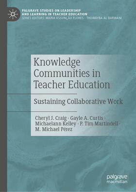 Craig / Curtis / Kelley |  Knowledge Communities in Teacher Education | eBook | Sack Fachmedien