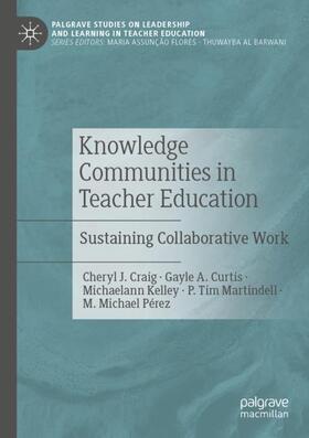 Craig / Curtis / Pérez |  Knowledge Communities in Teacher Education | Buch |  Sack Fachmedien