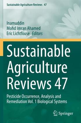 Inamuddin / Lichtfouse / Ahamed |  Sustainable Agriculture Reviews 47 | Buch |  Sack Fachmedien