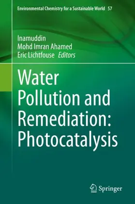Inamuddin / Lichtfouse / Ahamed |  Water Pollution and Remediation: Photocatalysis | Buch |  Sack Fachmedien