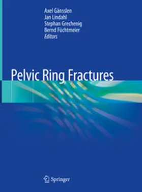 Gänsslen / Lindahl / Grechenig |  Pelvic Ring Fractures | eBook | Sack Fachmedien