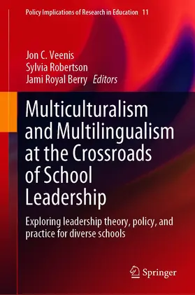 Veenis / Robertson / Berry | Multiculturalism and Multilingualism at the Crossroads of School Leadership | E-Book | sack.de